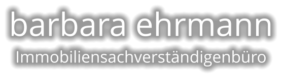 barbara ehrmann Immobiliensachverst�ndigenb�ro